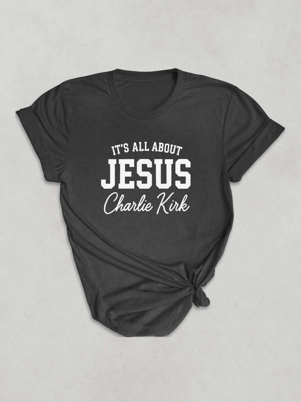 ALL ABOUT JESUS™ — Charlie Kirk Legacy Tee
