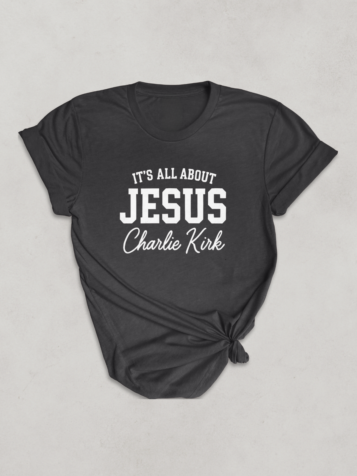 ALL ABOUT JESUS™ — Charlie Kirk Legacy Tee
