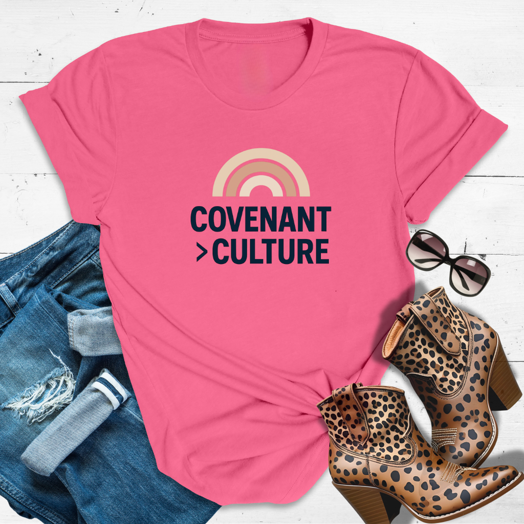Covenant > Culture™ - Bold faith. Loud love. No compromise.
