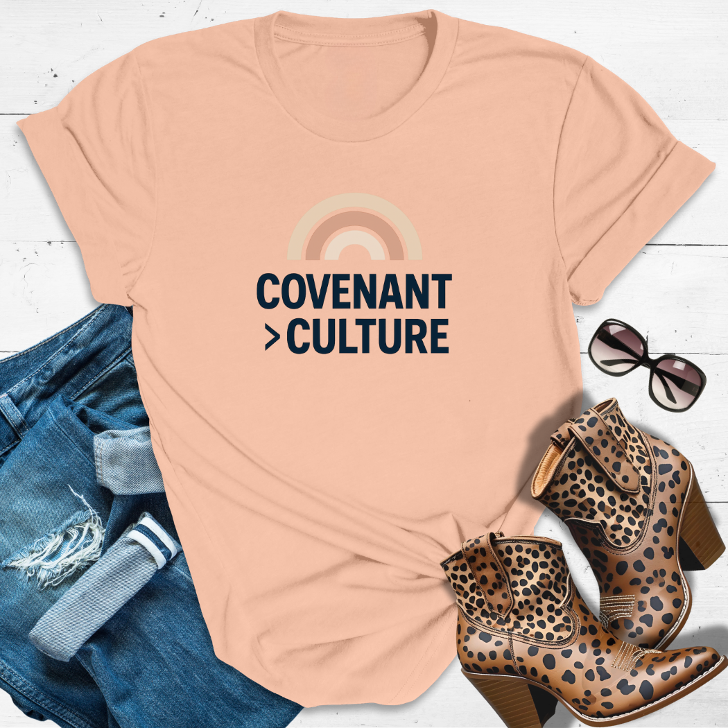 Covenant > Culture™ - Bold faith. Loud love. No compromise.