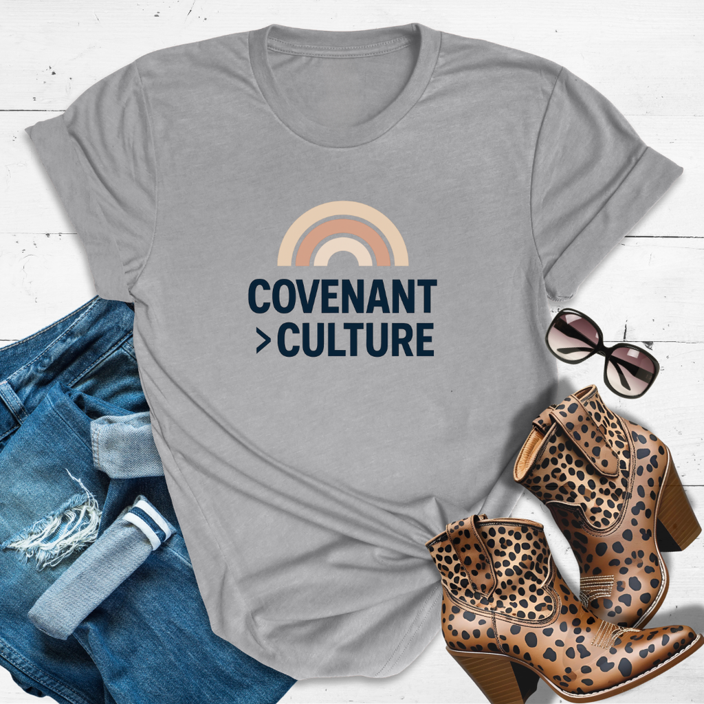 Covenant > Culture™ - Bold faith. Loud love. No compromise.