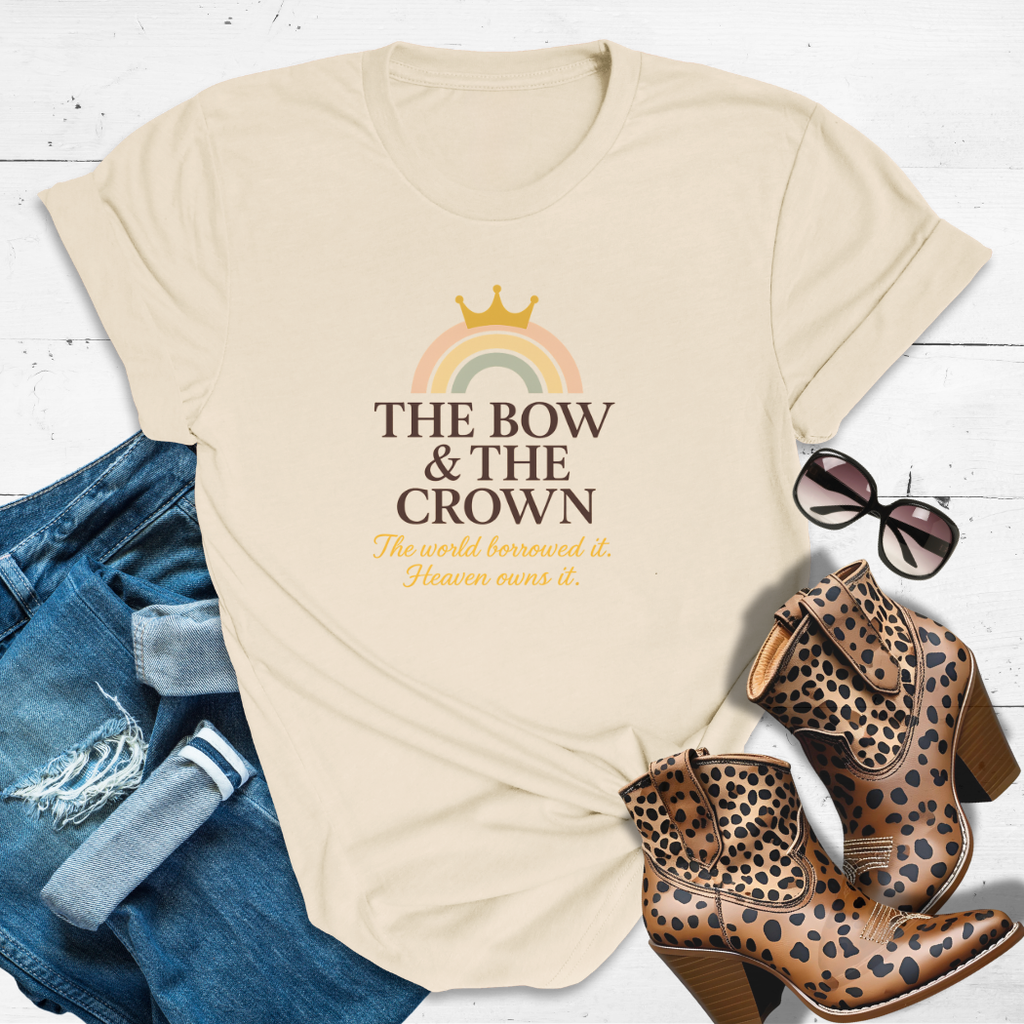 The Bow & the Crown™ Tee — The world borrowed it. Heaven owns it.