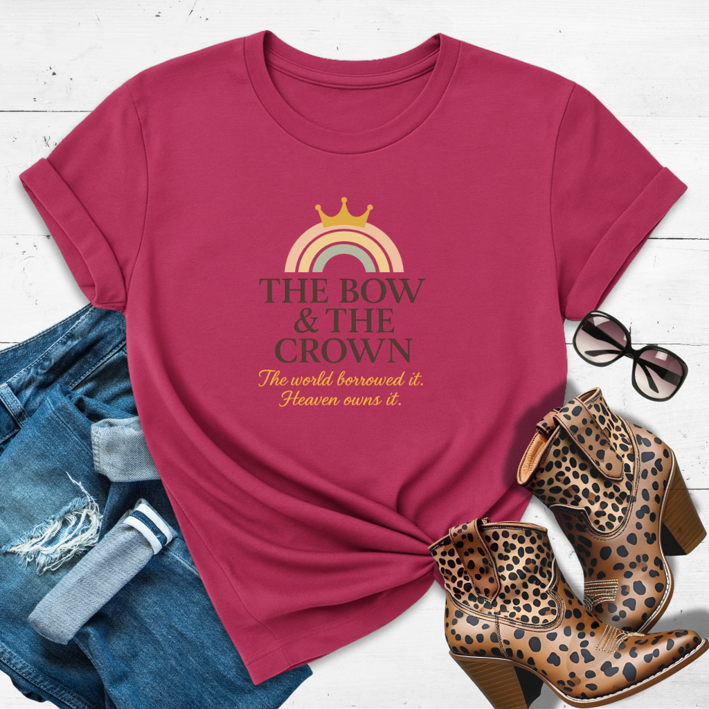 The Bow & the Crown™ Tee — The world borrowed it. Heaven owns it.
