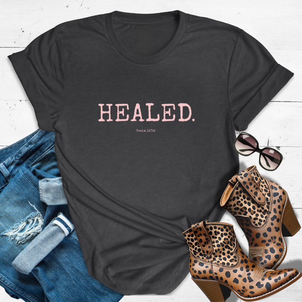 HEALED.™ Tee – Heart, Soul & Sass Restored