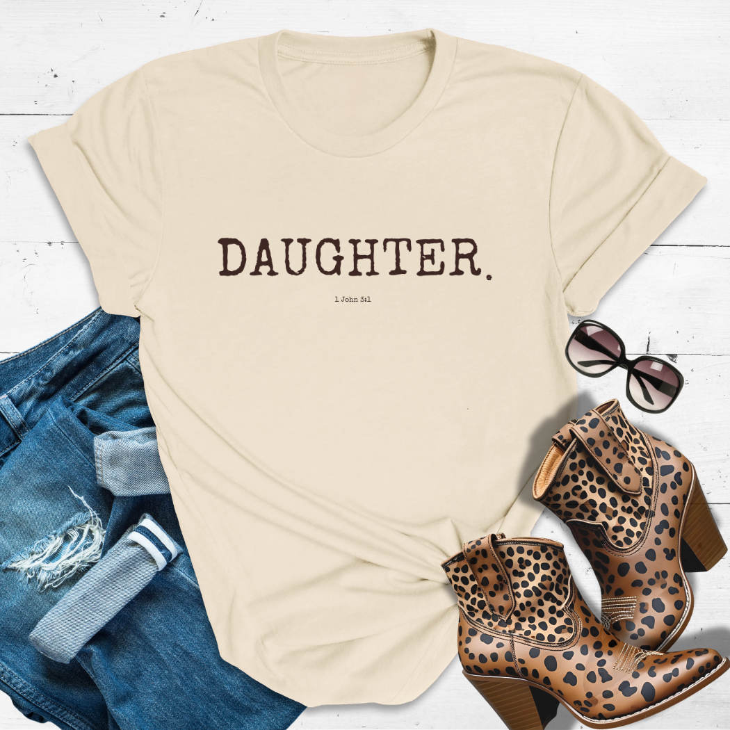 DAUGHTER.™  Tee – Claimed & Crowned