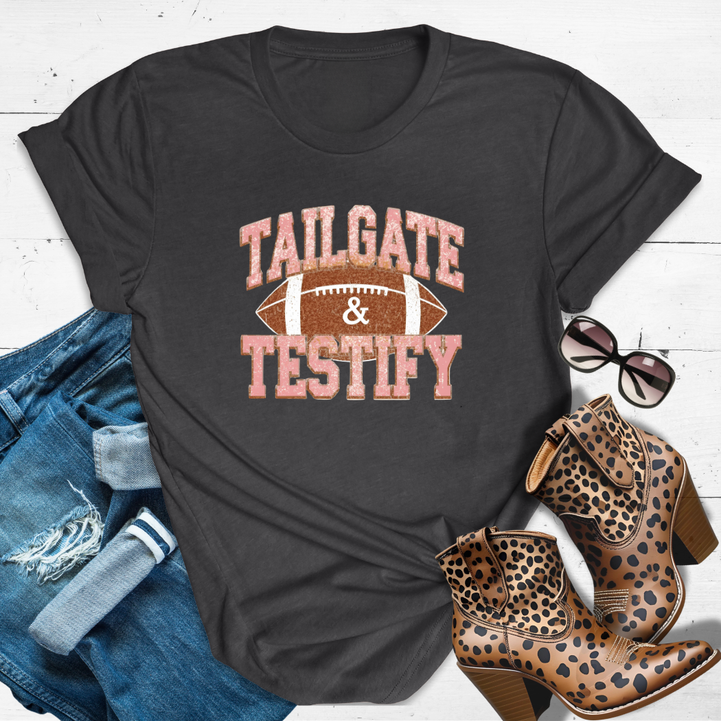 TAILGATE + TESTIFY.™ Tee