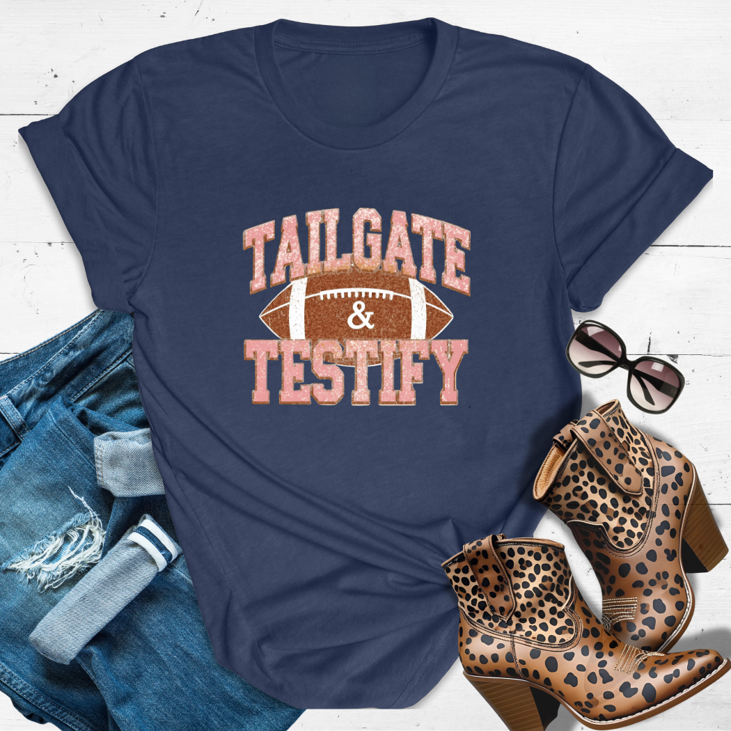 TAILGATE + TESTIFY.™ Tee