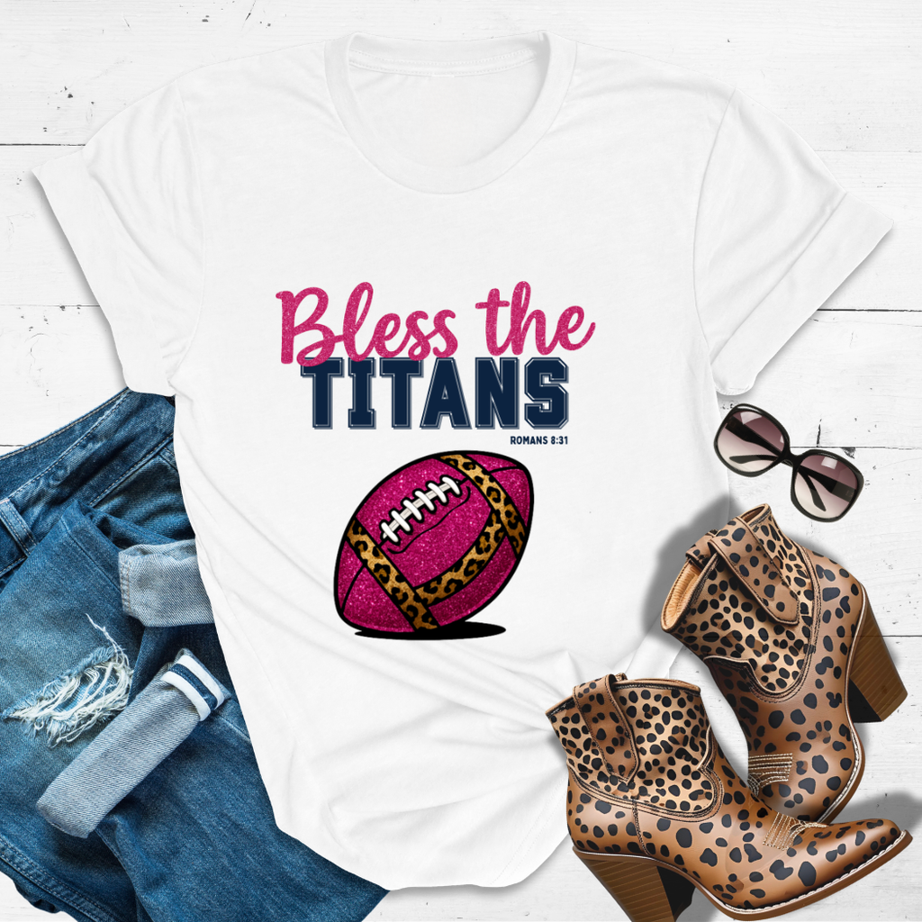 BLESS THE TITANS.™ Tee — Heaven’s got favorites — and she’s loud in the stands.