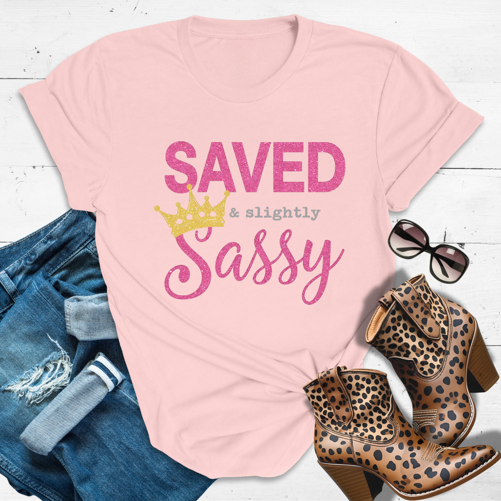 SAVED & SLIGHTLY SASSY.™ Tee - Sanctified but still spicy.