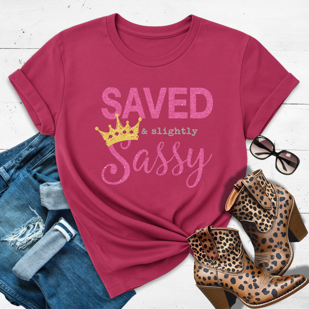 SAVED & SLIGHTLY SASSY.™ Tee - Sanctified but still spicy.