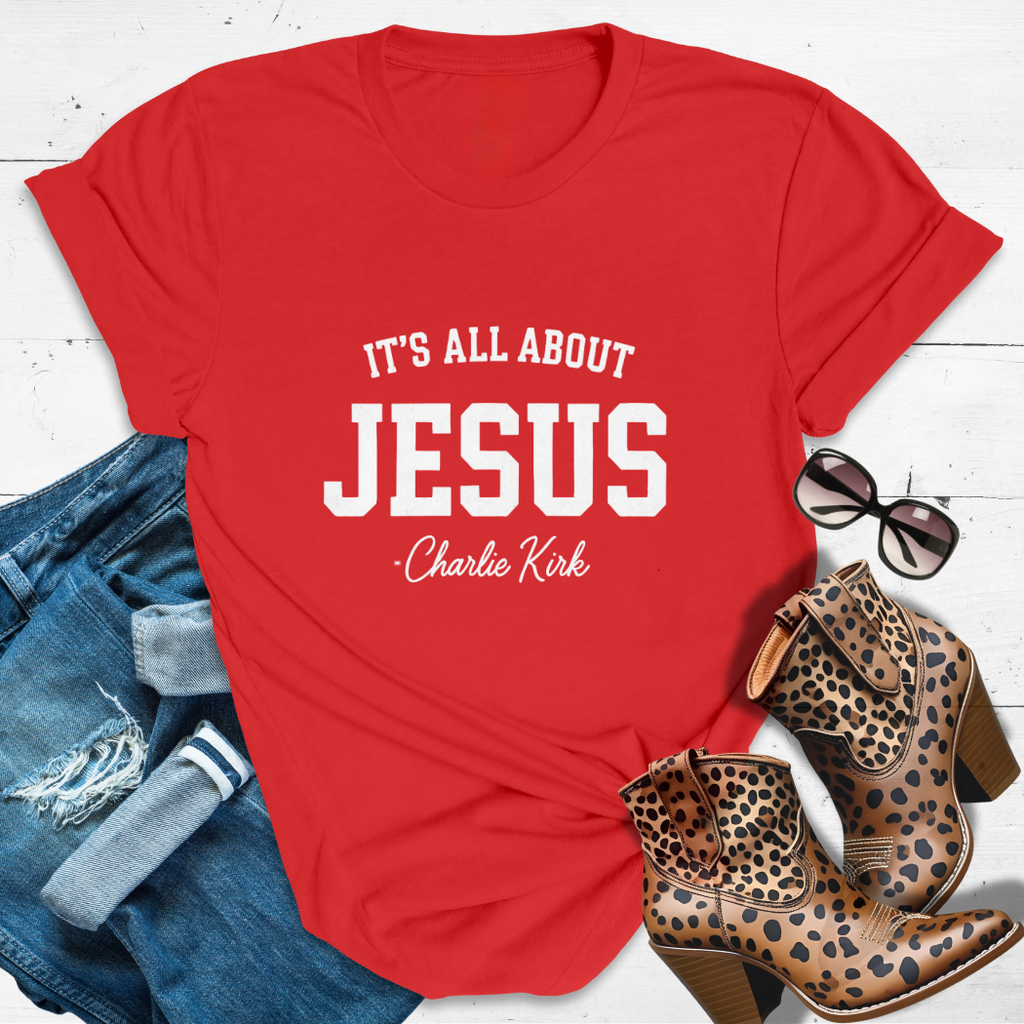 IT’S ALL ABOUT JESUS.™ Tee — The legacy Charlie lived.