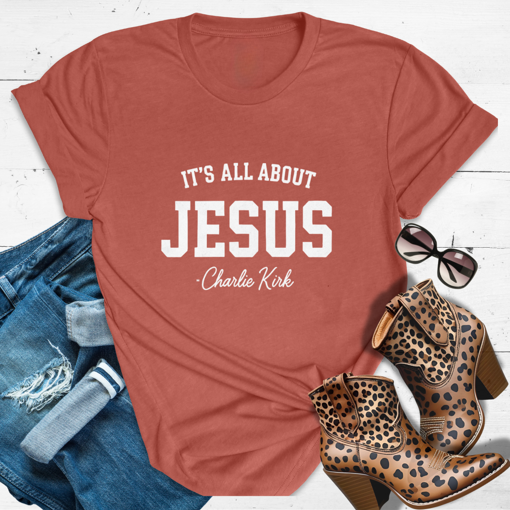 IT’S ALL ABOUT JESUS.™ Tee — The legacy Charlie lived.