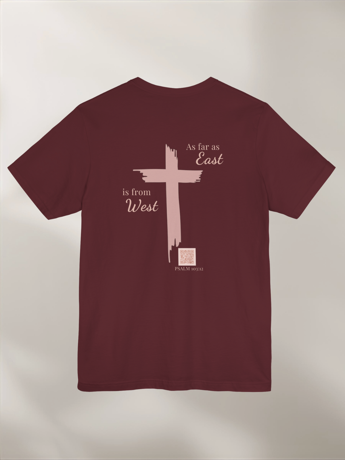 Forgiven Cross Tee — 'As Far as East to West' Christian T-Shirt