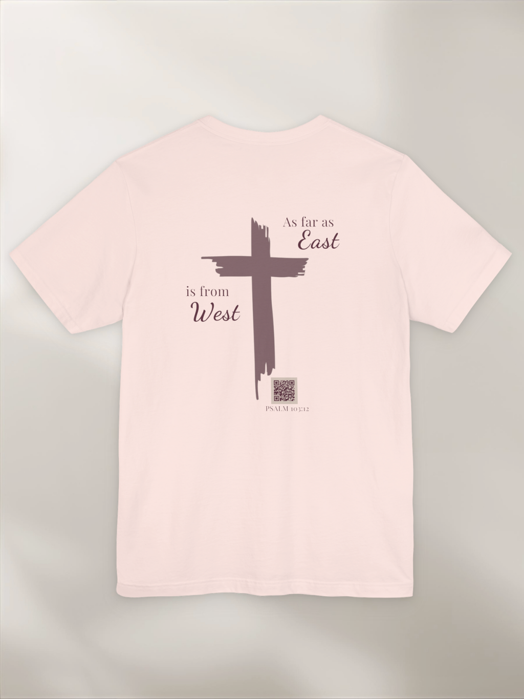 Forgiven Cross Tee — 'As Far as East to West' Christian T-Shirt
