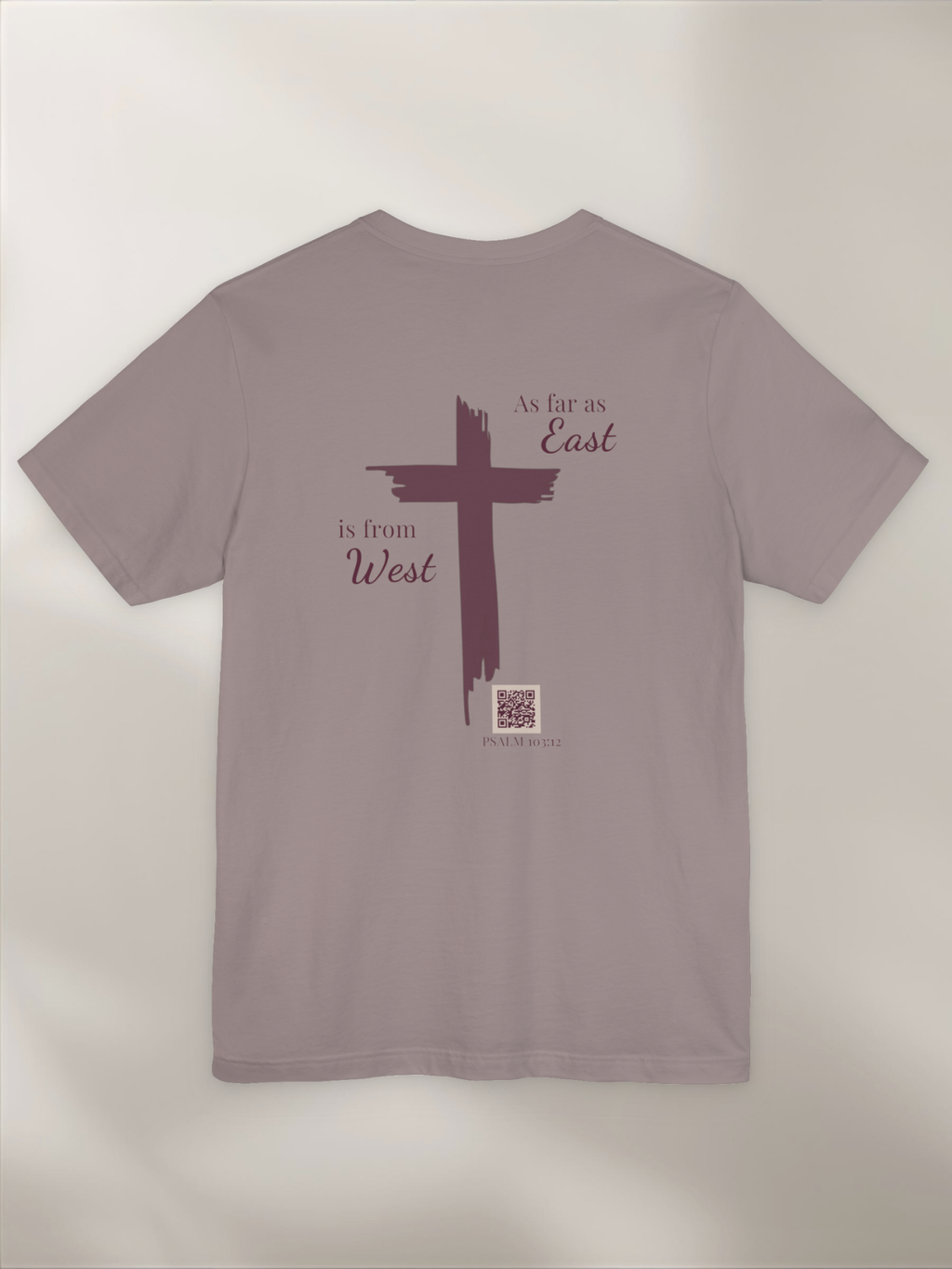 Forgiven Cross Tee — 'As Far as East to West' Christian T-Shirt