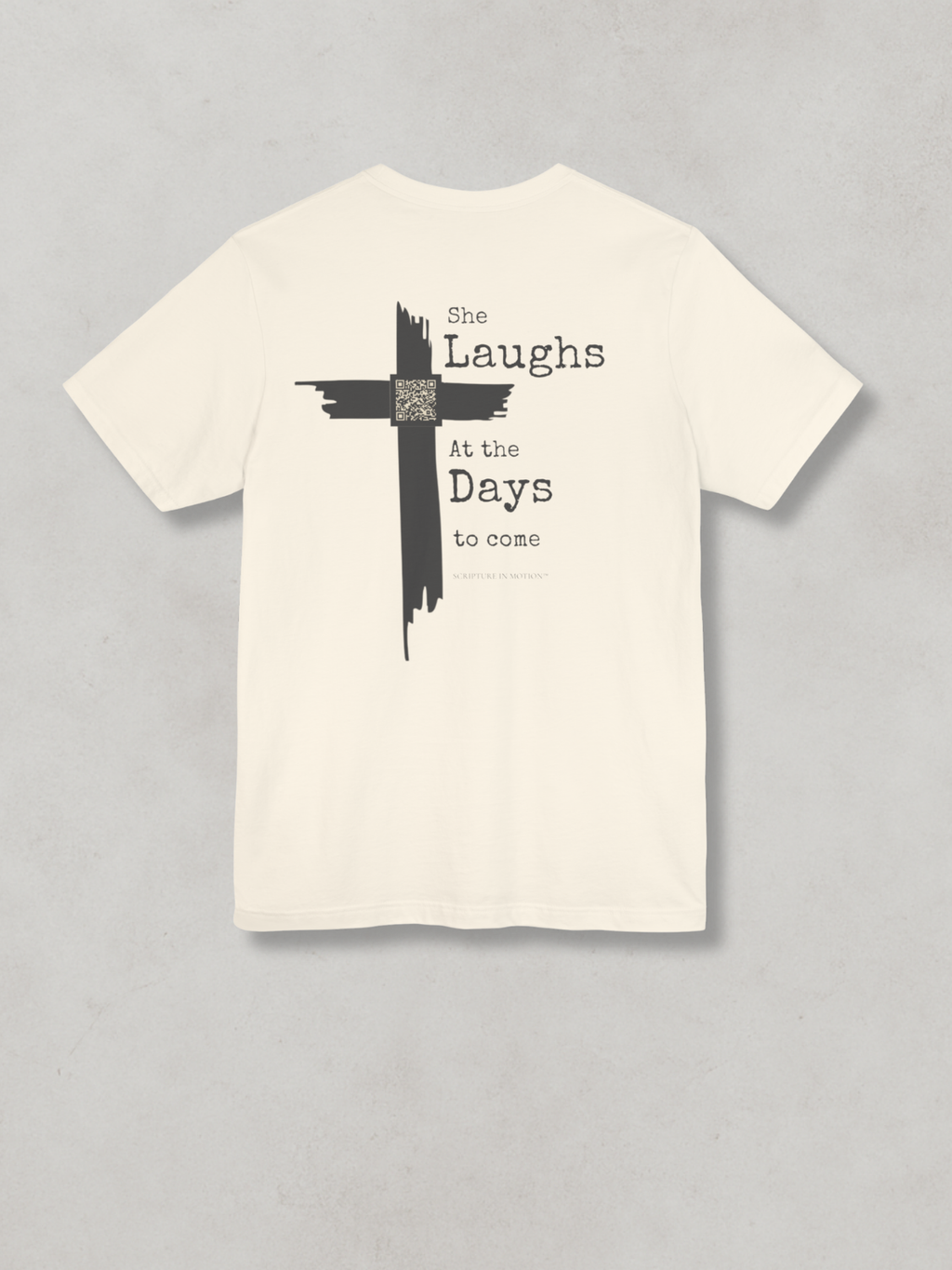 SHE LAUGHS.™  — Scripture-in-Motion™ Tee