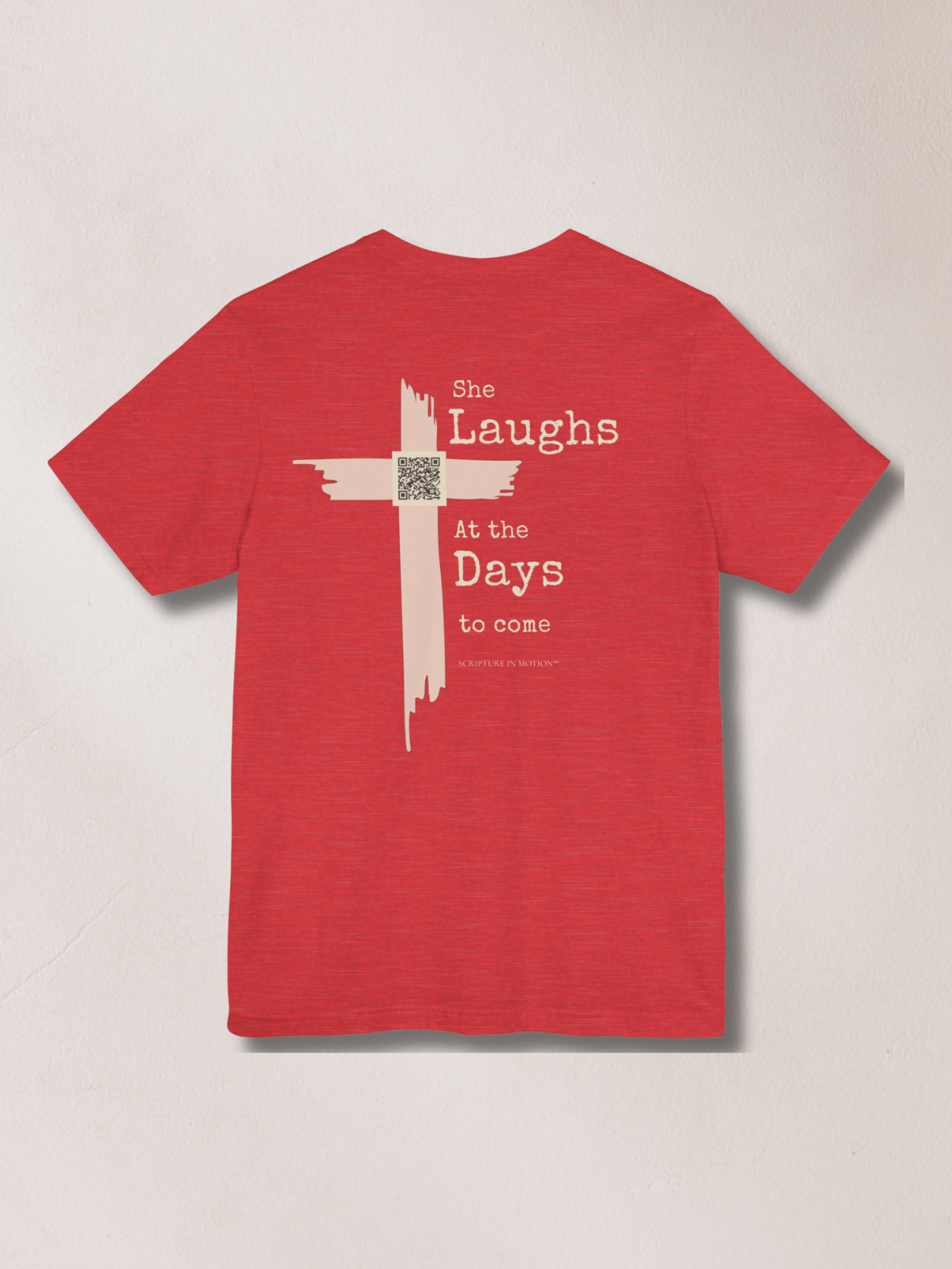 SHE LAUGHS.™  — Scripture-in-Motion™ Tee