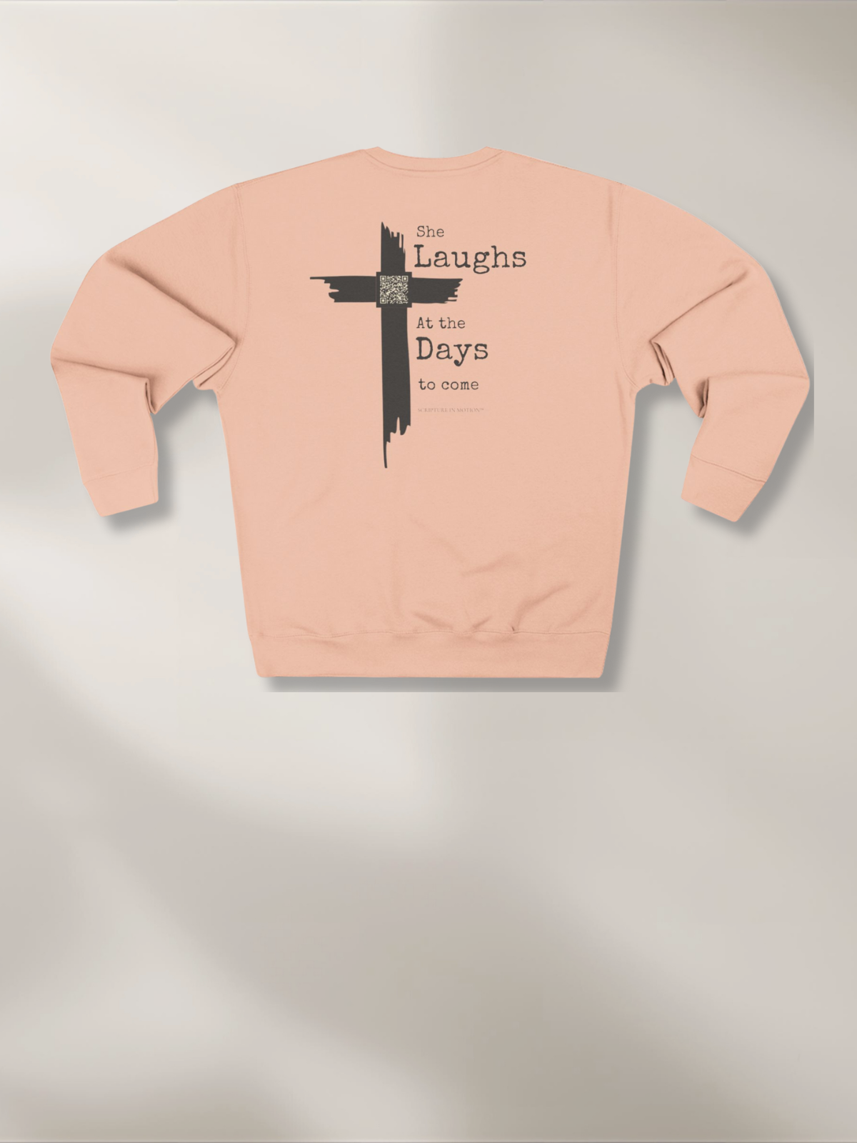 SHE LAUGHS.™  —Scripture-In-Motion QR™ Sweatshirt