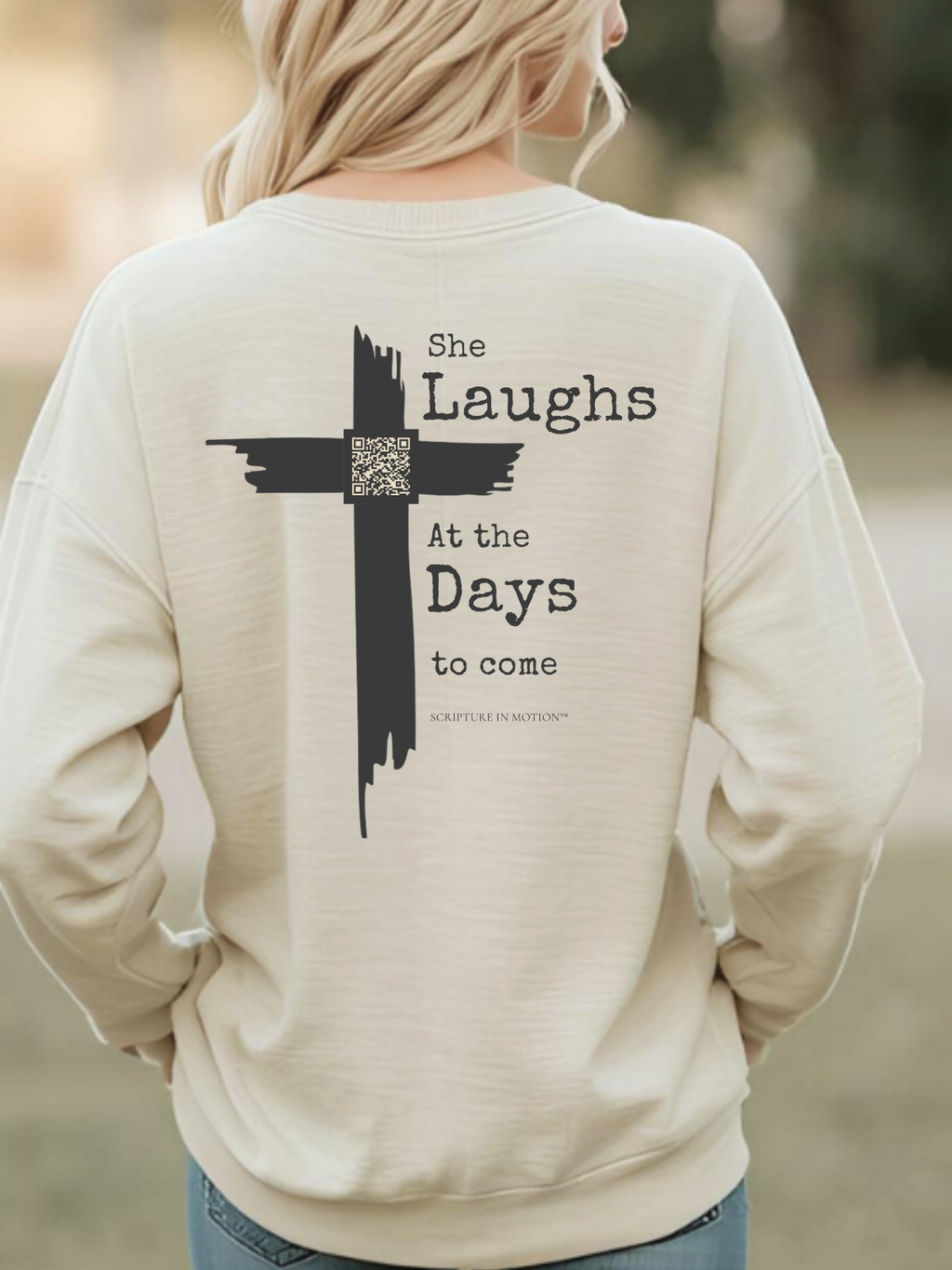 SHE LAUGHS.™  —Scripture-In-Motion QR™ Sweatshirt