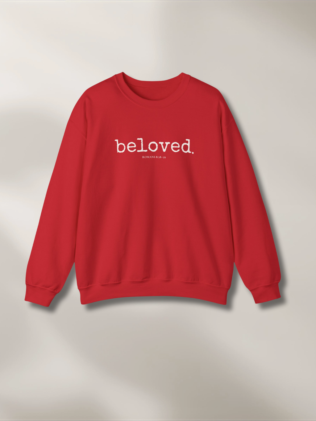 BELOVED.™ Sweatshirt — Known Fully. Loved Forever.