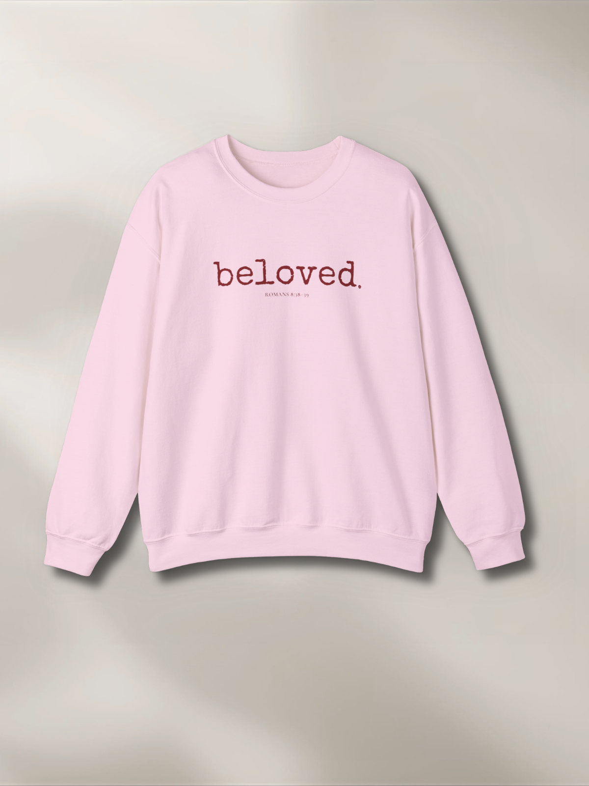 BELOVED.™ Sweatshirt — Known Fully. Loved Forever.