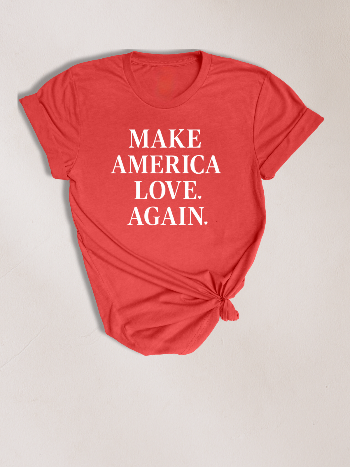 MAKE AMERICA LOVE AGAIN.™ Tee – Because love always wins. ❤️