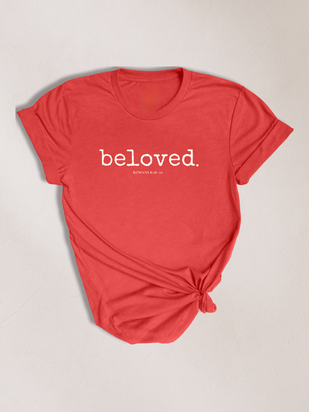 BELOVED.™ Tee — Known Fully. Loved Forever.