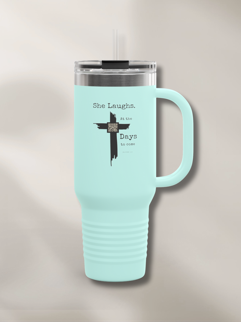 She Laughs.™ — Scripture-In-Motion QR™ Travel Mug (40oz)