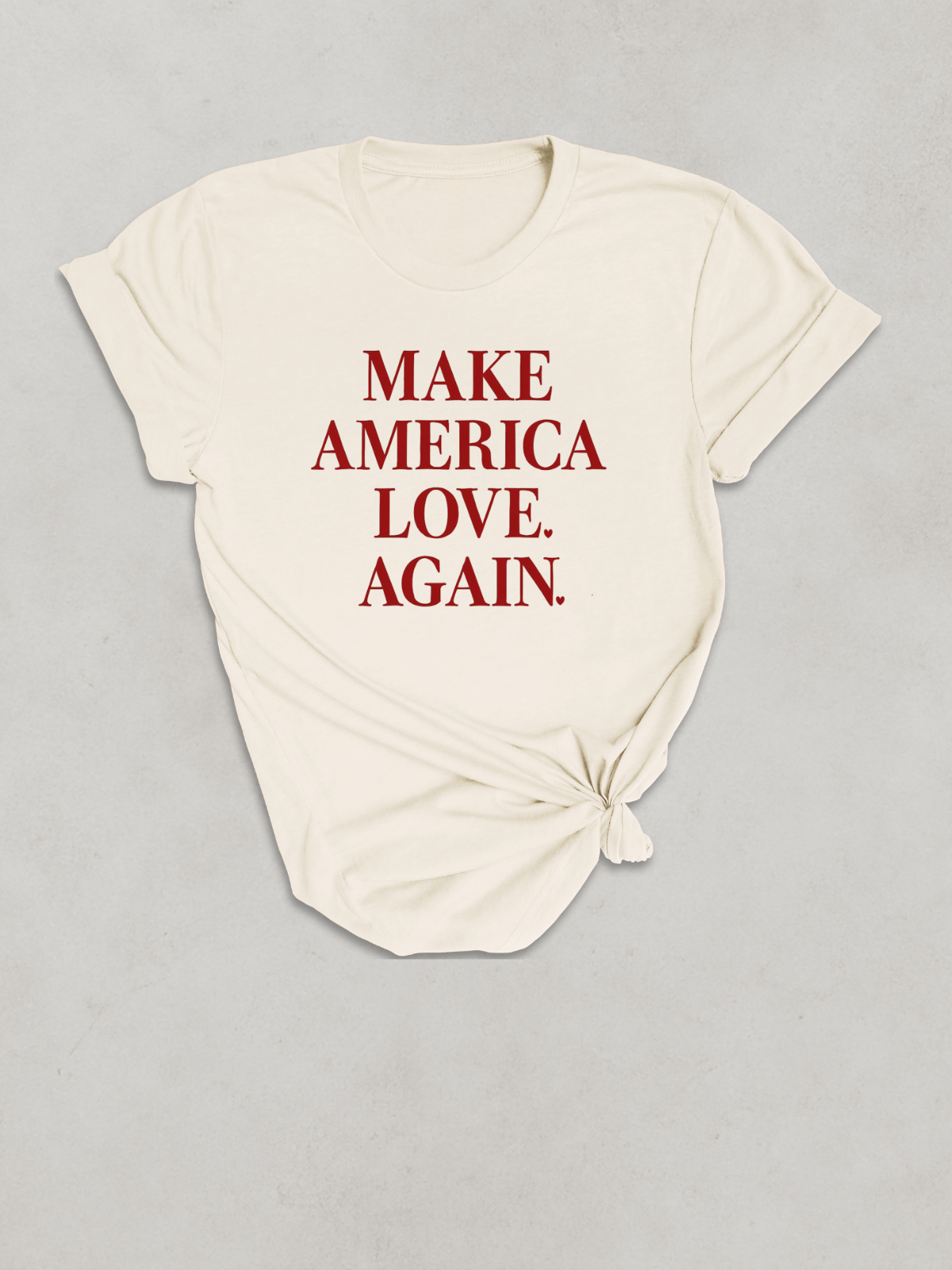 MAKE AMERICA LOVE AGAIN.™ Tee – Because love always wins. ❤️