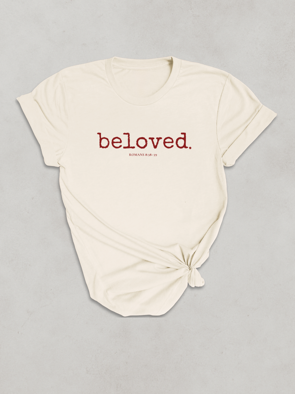 BELOVED.™ Tee — Known Fully. Loved Forever.