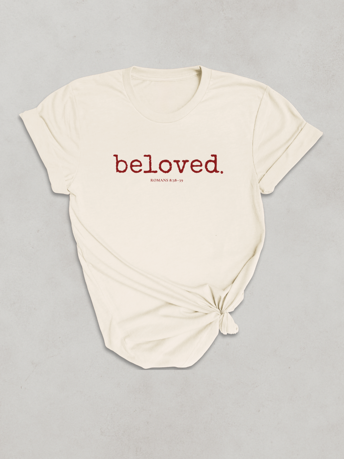 BELOVED.™ Tee — Known Fully. Loved Forever.