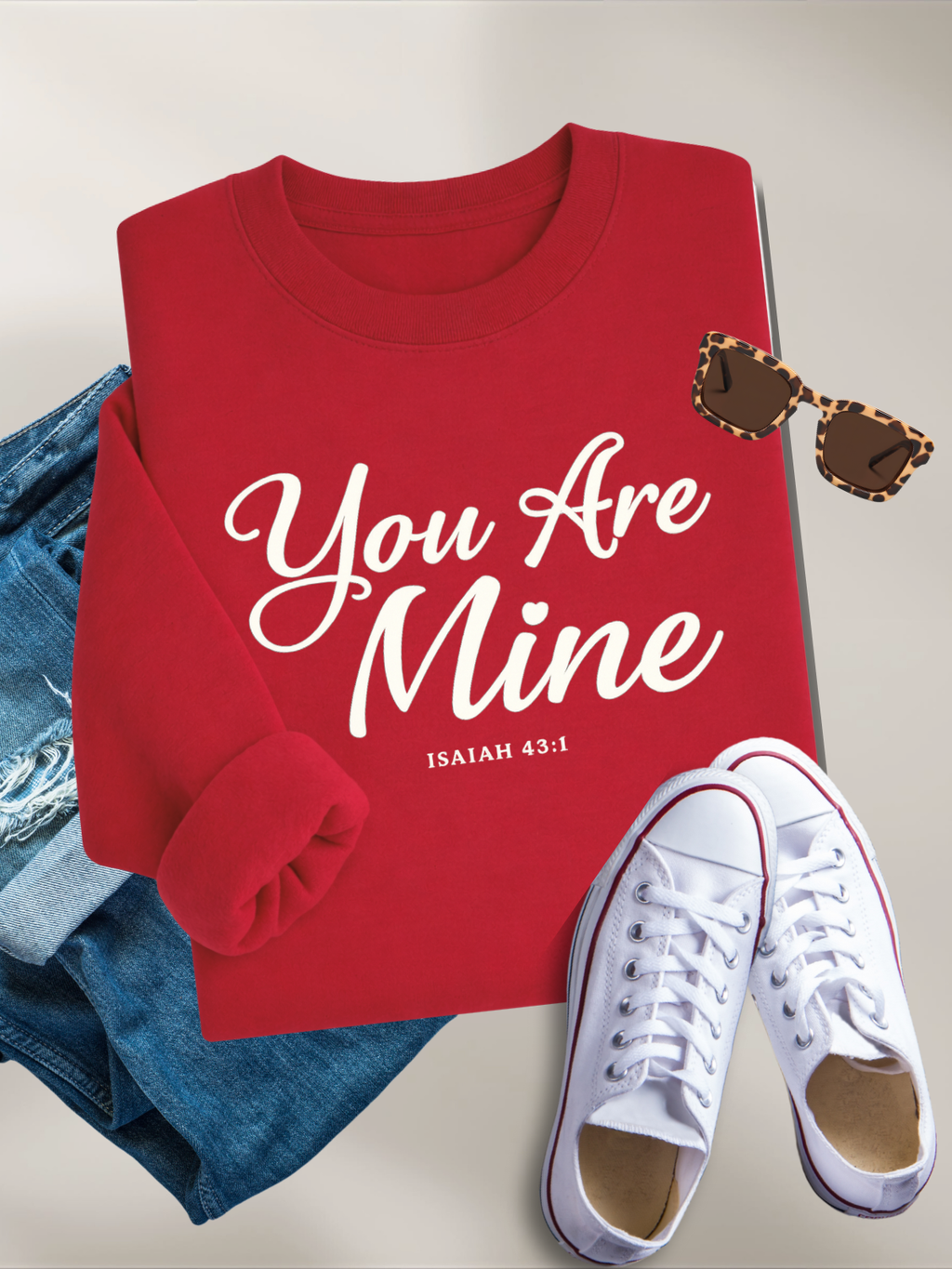 YOU ARE MINE™ — The Isaiah 43:1 Valentine Sweatshirt